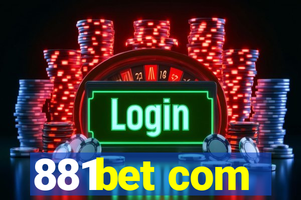 881bet com